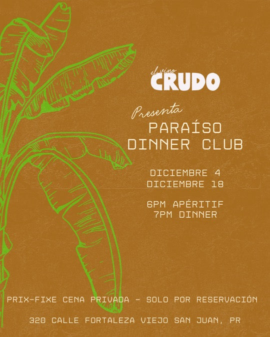 El Vino Crudo Presents: Paraíso Dinner Club